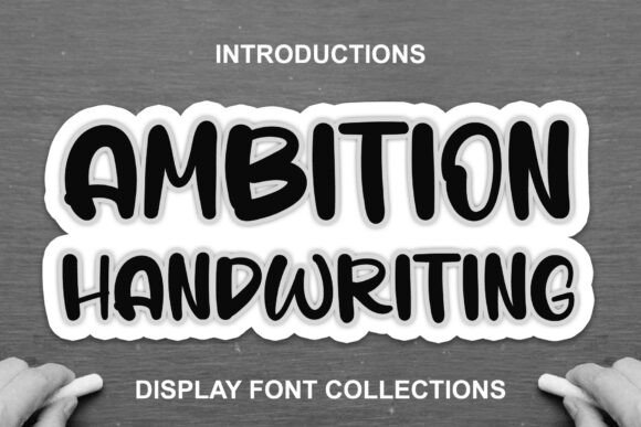 Ambition Handwriting: A Quirky Display Font for Web Design