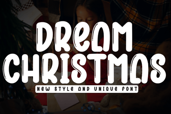 Dream Christmas Font for Holiday Design