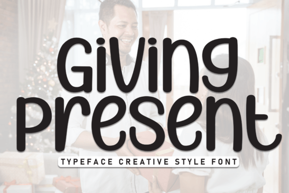 Giving Present Font