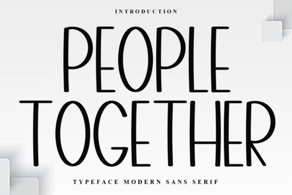 People Together Font Review
