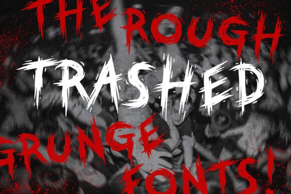 Trashed Font: The Ultimate Display Typeface for Grunge Marketing