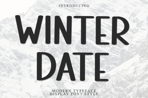 Winter Date: A Bold Display Font for Modern Makers